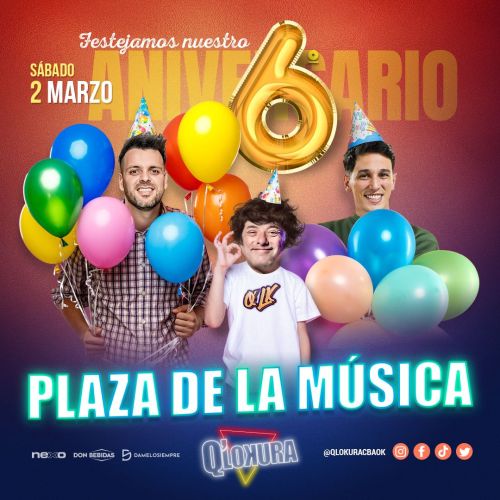 6 ANIVERSARIO - PLAZA DE LA MUSICA - Qlokura - Tickets Online - Cordoba.
