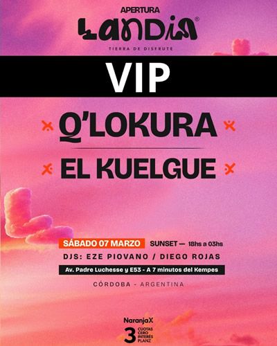 LANDIA SUNSET - VIP - Qlokura - Tickets Online - Cordoba.