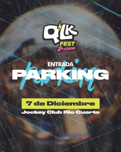 PARKING LUNES - Qlokura - Tickets Online - Cordoba.